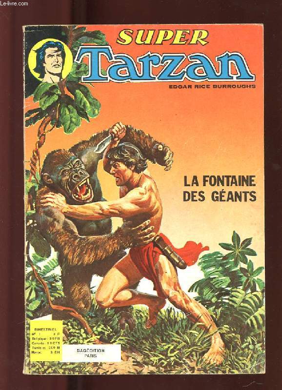 TARZAN. N1. LA FONTAINE DES GEANTS