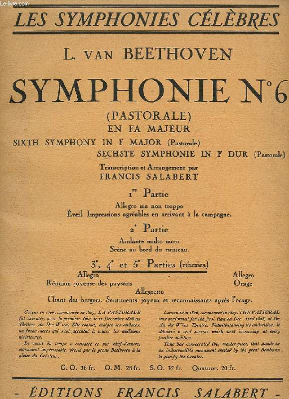 SYMPHONIE N6 ( PASTORALE ) EN FA MAJEUR. 3e - 4e ET 5e PARTIES REUNIES.