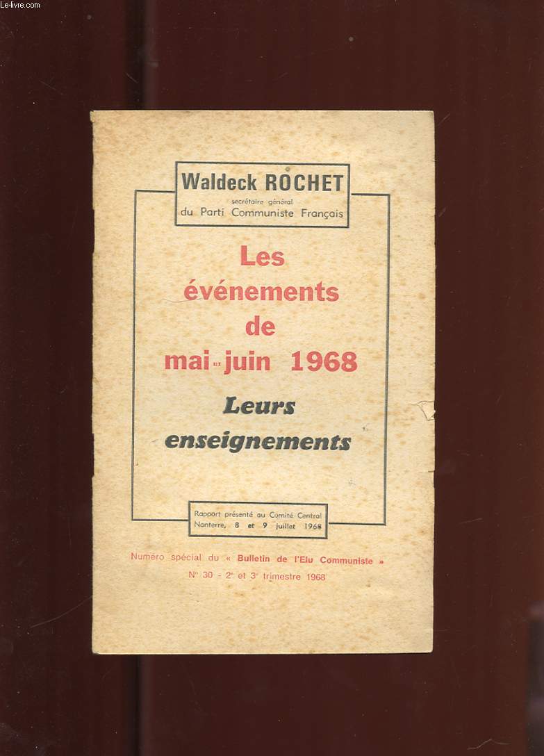 LES EVENEMENTS DE MAI-JUIN 1968. LEURS ENSEIGNEMENTS
