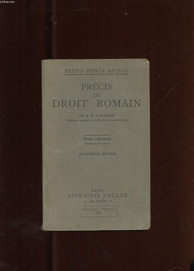 PRECIS DE DROIT ROMAIN. TOME 1