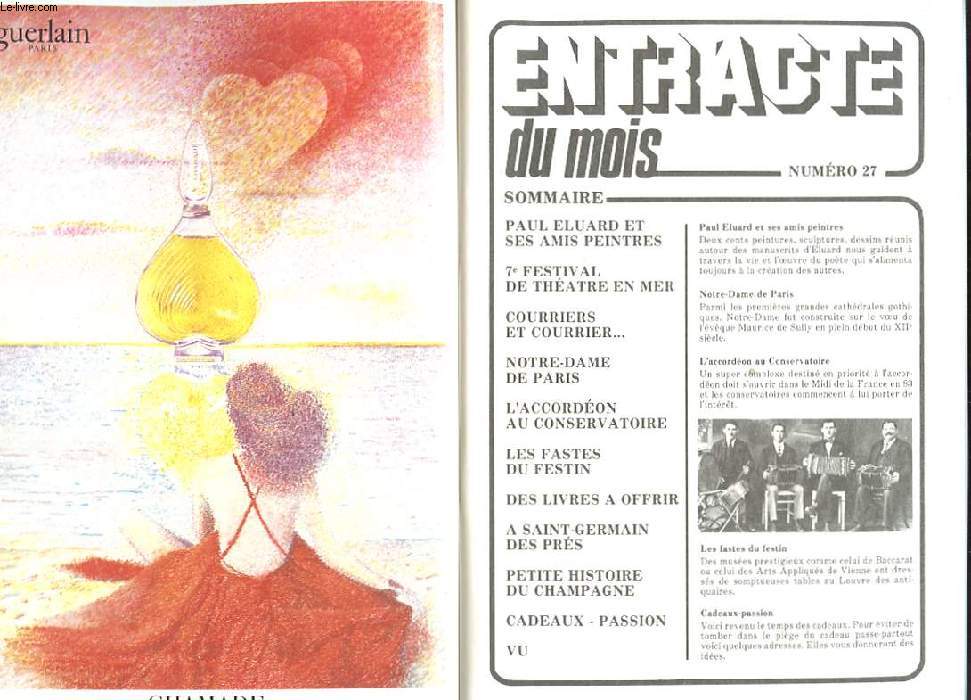 ENTRACTE DU MOIS N27. PAUL ELUARD ET SES AMIS PEINTRES. 7e FESTIVAL DE THEATRE EN MER. COURRIERS ET COURRIER. NOTRE-DAME DE PARIS. L'ACCORDEON AU CONSERVATOIRE. LES FASTES DU DESTIN...