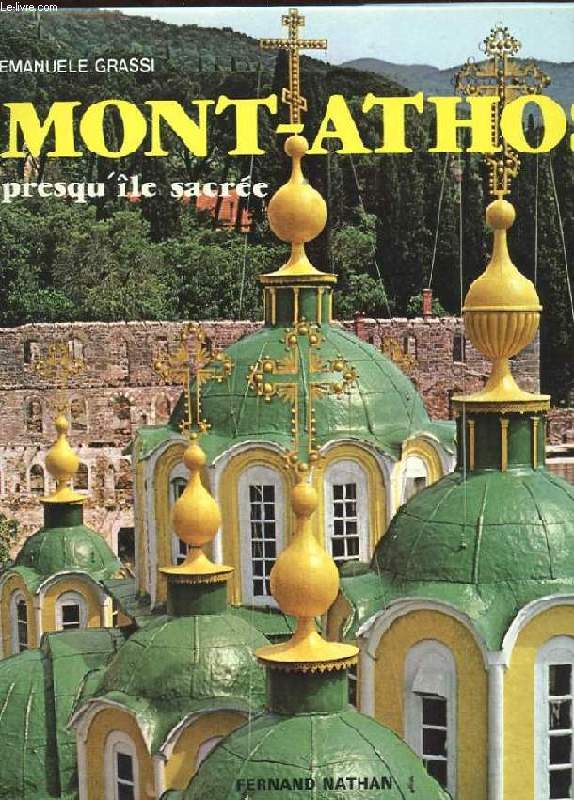 MONT-ATHOS PRESQU'IL SACREE