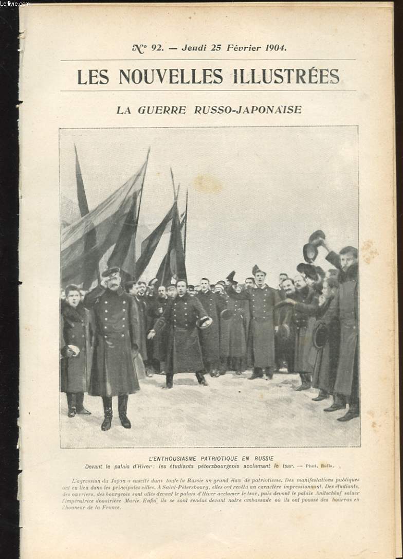 LES NOUVELLES ILLUSTREES. N92. JEUDI 25 FEVRIER 1904. LA GUERRE RUSSO-JAPONAISE. A BORD D'UN NAVIRE DE GUERRE RUSSE. LES POUDRES ET EXPLOSIFS DE GUERRE MODERNE. LES RUINES DE BALTIMORE
