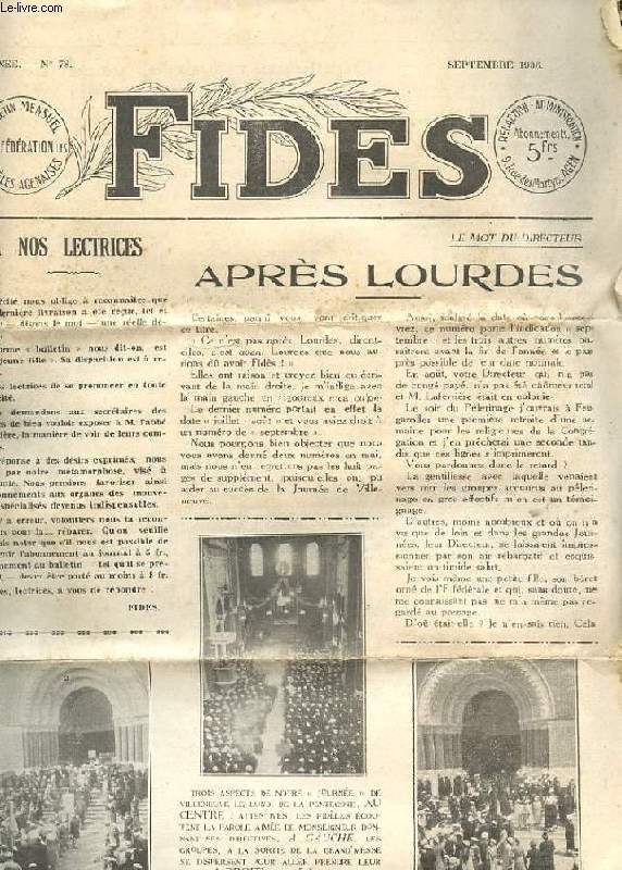 FIDES. 7e ANNEE N78. SEPTEMBRE 1936. APRES LOURDES. POUR LA CONQUETE. LE PELERINAGE. LE PATRONAGE