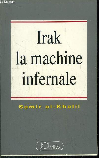 IRAK LA MACHINE INFERNALE