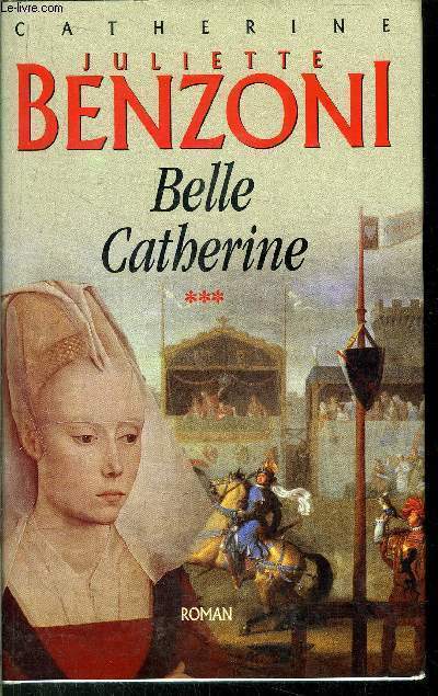 BELLE CATHERINE - TOME III