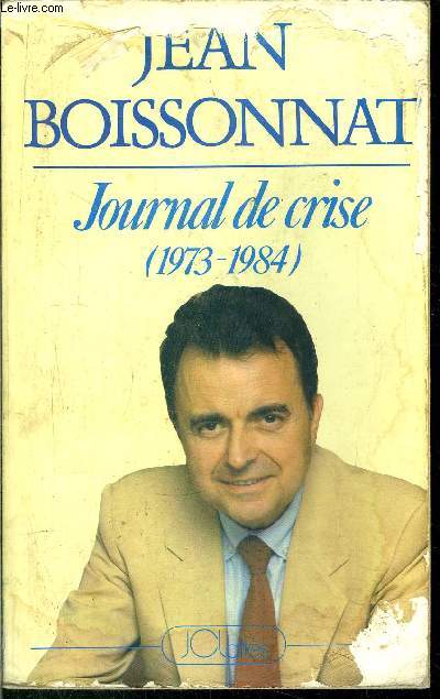 JOURNAL DE CRISE 1973-1984