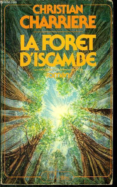 LA FORET D'ISCAMBE