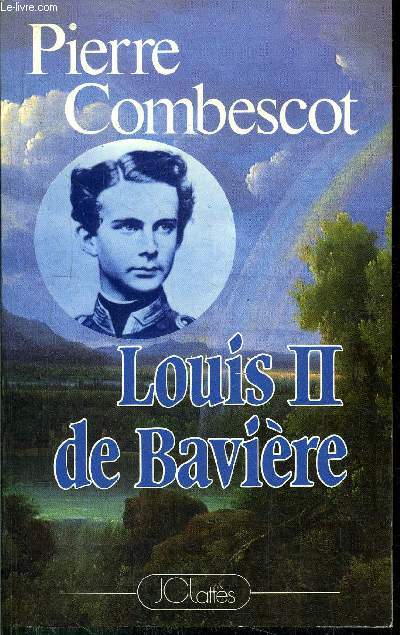 LOUIS II DE BAVIERE
