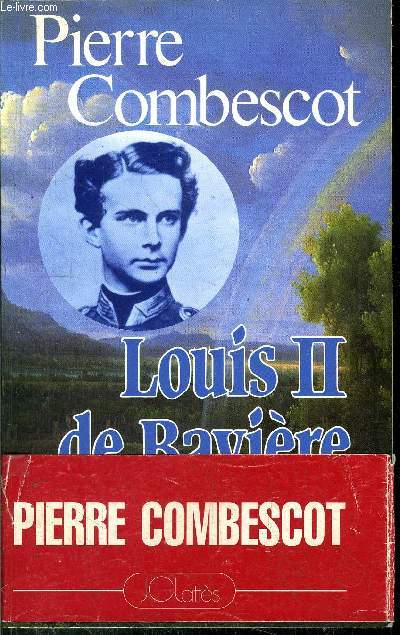 LOUIS II DE BAVIERE