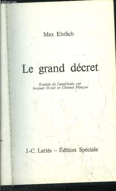 LE GRAND DECRET