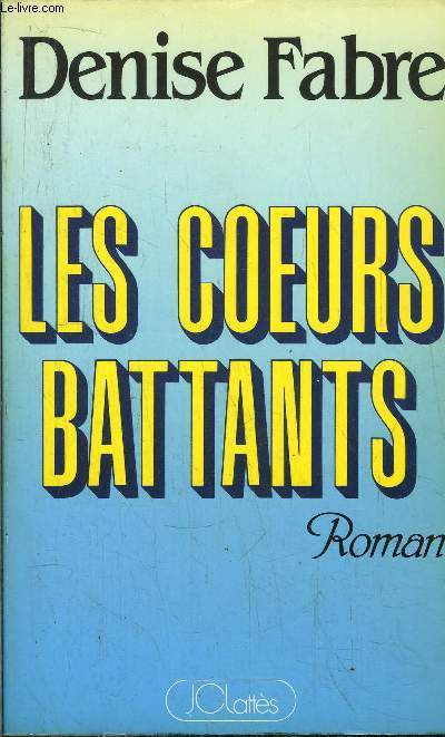 LES COEURS BATTANTS