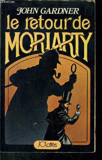 LE RETOUR DE MORIARTY