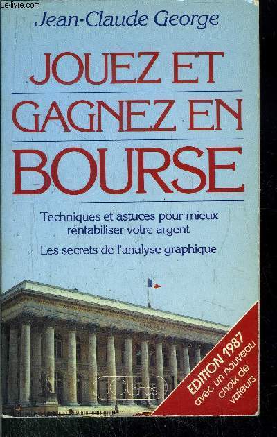 JOUEZ ET GAGNEZ EN BOURSE - EDITION 1987