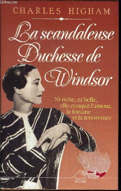 LA SCANDALEUSE DUCHESSE DE WINDSOR