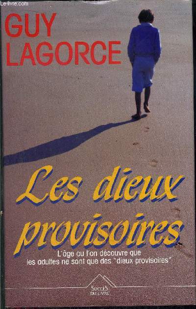 LES DIEUX PROVISOIRES