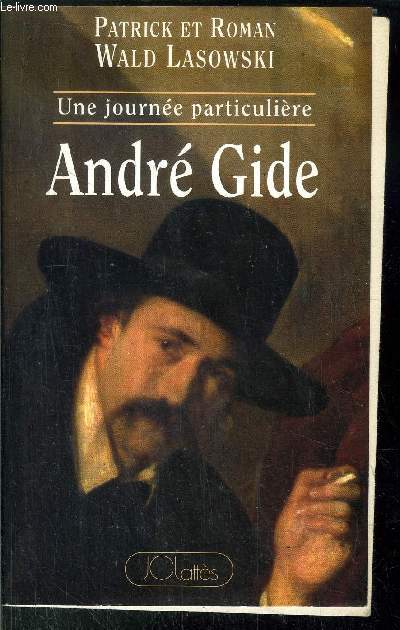 UNE JOURNEE PARTICULIERE ANDRE GIDE