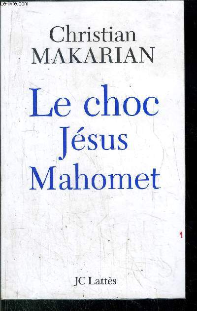 LE CHOC JESUS MAHOMET