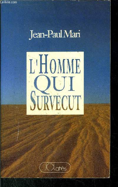L'HOMME QUI SURVECUT