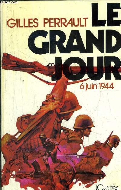 LE GRAND JOUR 6 JUIN 1944