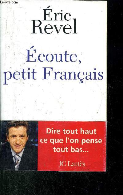ECOUTE, PETIT FRANCAIS