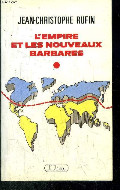 L'EMPIRE ET LES NOUVEAUX BARBARES