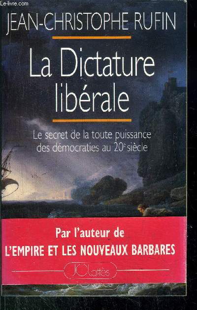 LA DICTATURE LIBERALE