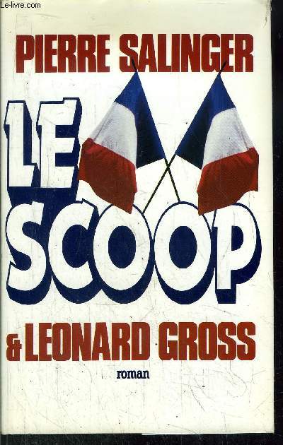 LE SCOOP ET LEONERD GROSS