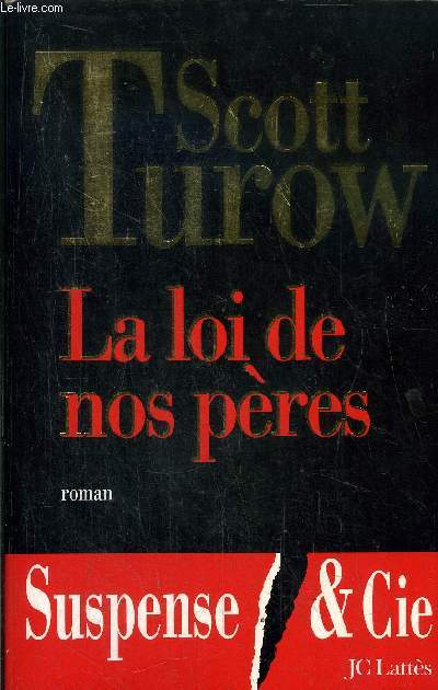 LA LOI DE NOS PERES