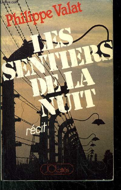 LES SENTIERS DE LA NUIT