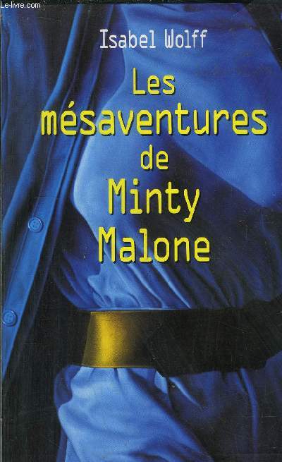 LES MESAVENTURES DE MINTY MALONE