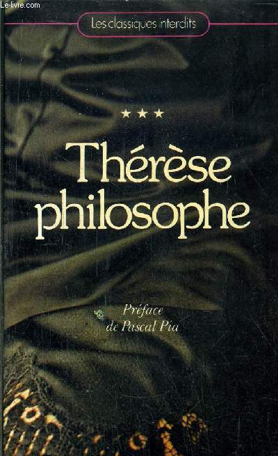 THERESE PHILOSOPHE / / COLLECTION LES CLASSIQUES INTERDITS