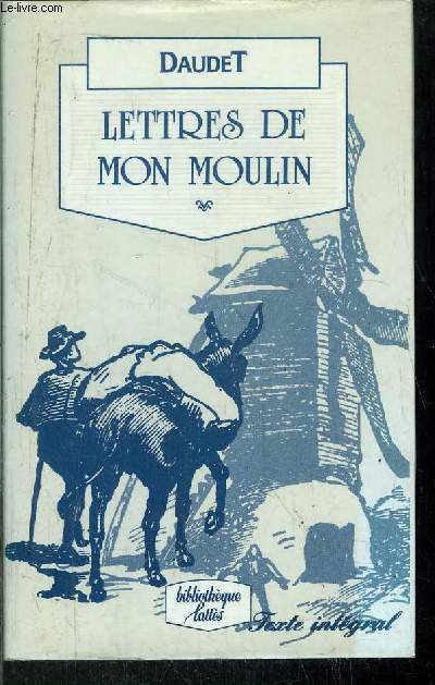 LETTRES DE MON MOULIN