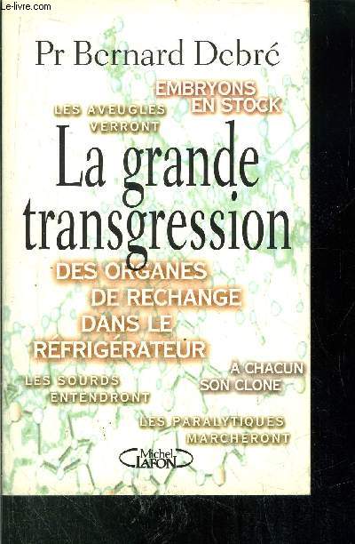 LA GRANDE TRANSGRESSION