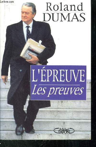 L'EPREUVE LES PREUVES