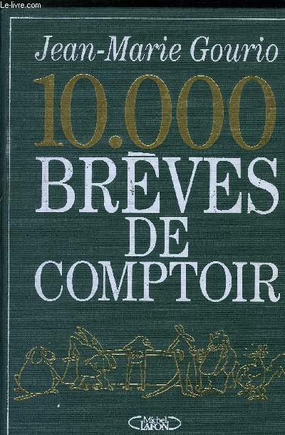 10 000 BREVES DE COMPTOIR