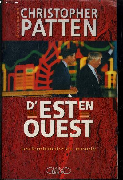 D'EST EN OUEST - LES LENDEMAINS DU MONDE