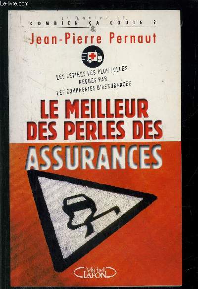 LE MEILLUER DES PERLES DES ASSURANCES