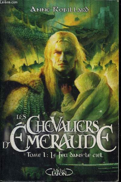 LES CHEVALIERS D'EMERAUDE - TOME 1 : LE FEU DANS LE CIEL