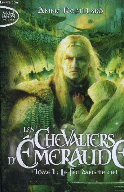 LES CHEVALIERS D'EMERAUDE - TOME 1 : LE FEU DANS LE CIEL