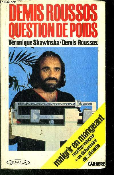 DEMIS ROUSSOS QUESTION DE POIDS