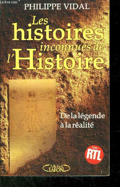 LES HISTOIRES INCONNUES DE L'HISTOIRE