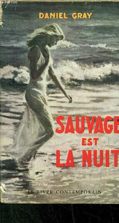 SAUVAGE EST LA NUIT