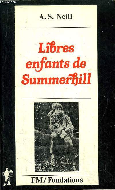 LIBRES ENFANTS DE SUMMERHILL