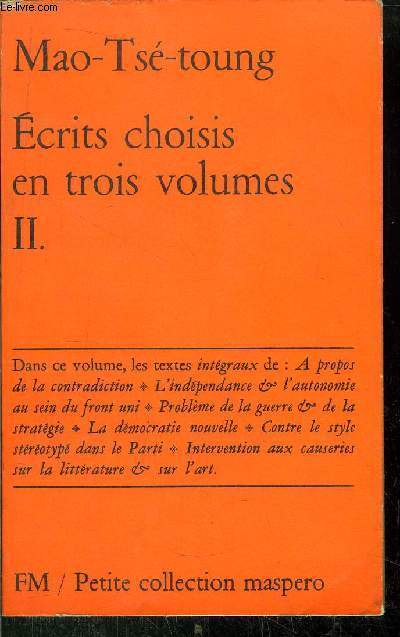 ECRITS CHOISIS EN TROIS VOLUMES - TOME II - PETITE COLLECTION N3