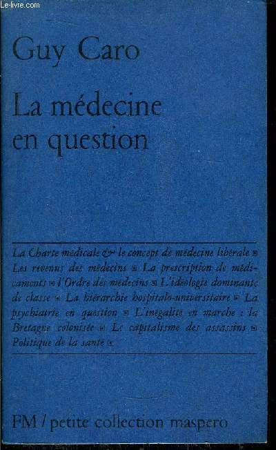 LA MEDECINE EN QUESTION- PETITE COLLECTION MASPERO N°129