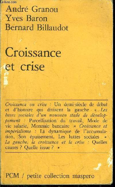 CROISSANCE ET CRISE- PETITE COLLECTION MASPERO N226