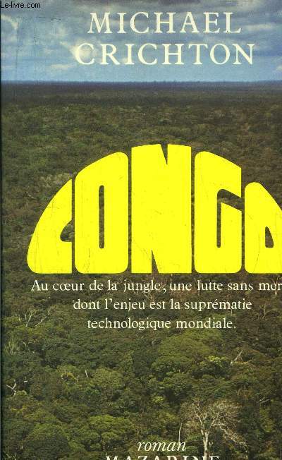 CONGO- AU COEUR DE LA JUNGLE, UNE LUTTE SANS MERCI DONT L'ENJEU EST LA SUPREMATIE TECNOLOGIQUE MONDIALE
