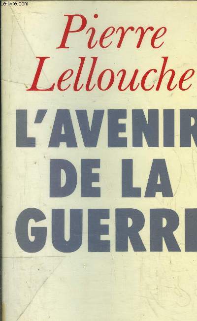 L'AVENIR DE LA GUERRE