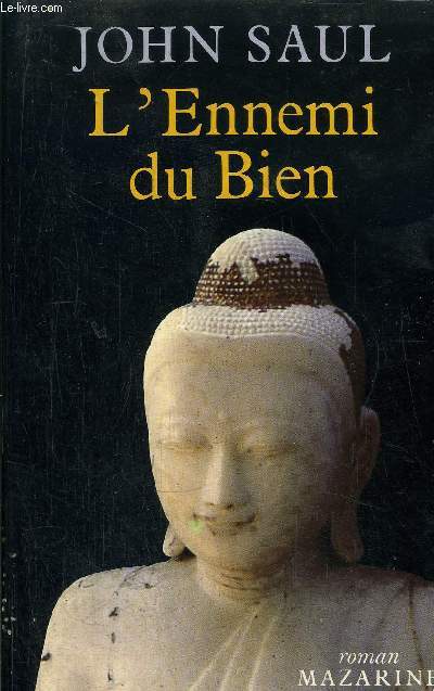 L'ENNEMI DU BIEN